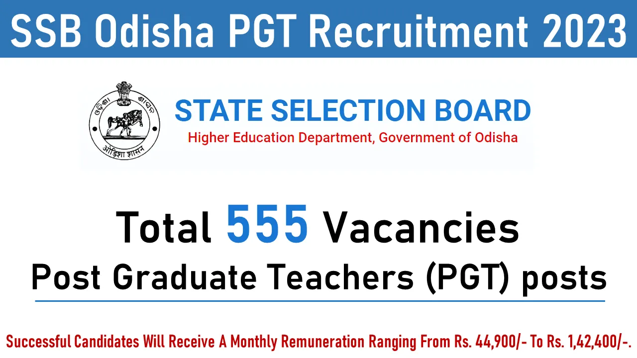 SSB Odisha PGT Recruitment 2023 For 555 Posts Check Details