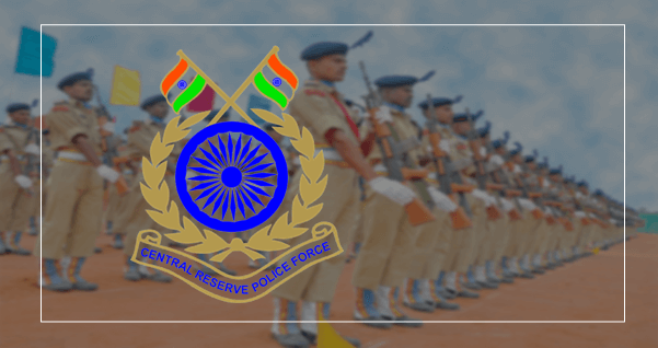 Career Prospect As A CRPF Personnel