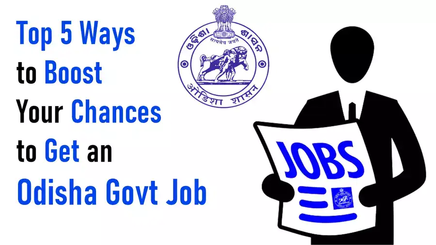 Get an Odisha Govt Job