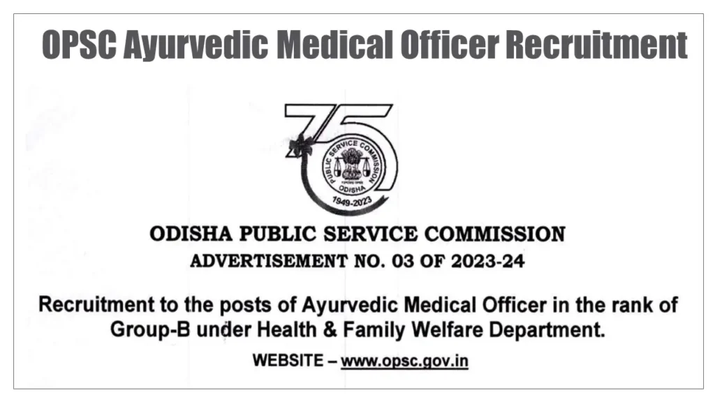 OPSC Ayurvedic Medical Officer Recruitment for 116 posts - Odisha Govt Job