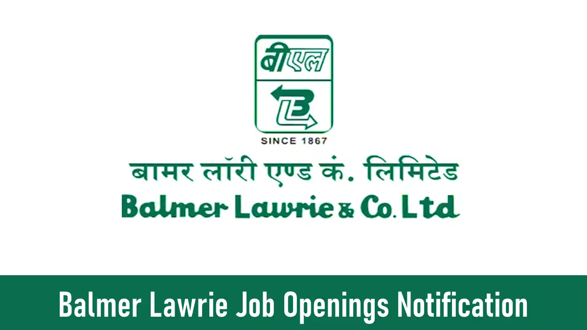 Balmer Lawrie Job Openings Notification