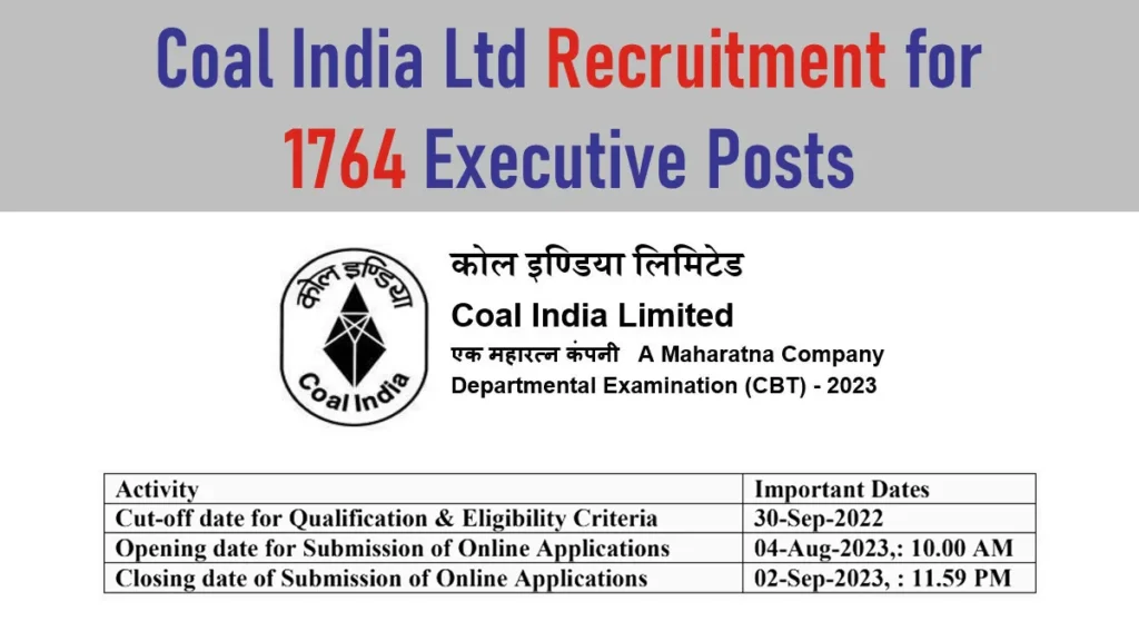 Coal India Ltd Recruitment for 1764 Executive Posts in 2023