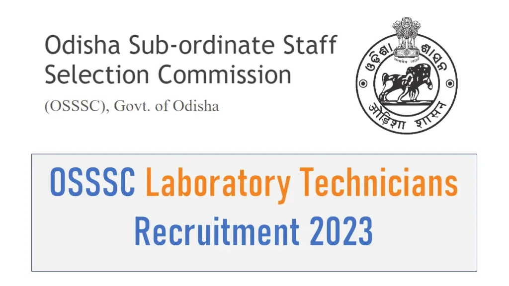 OSSSC Laboratory Technicians Recruitment 2023