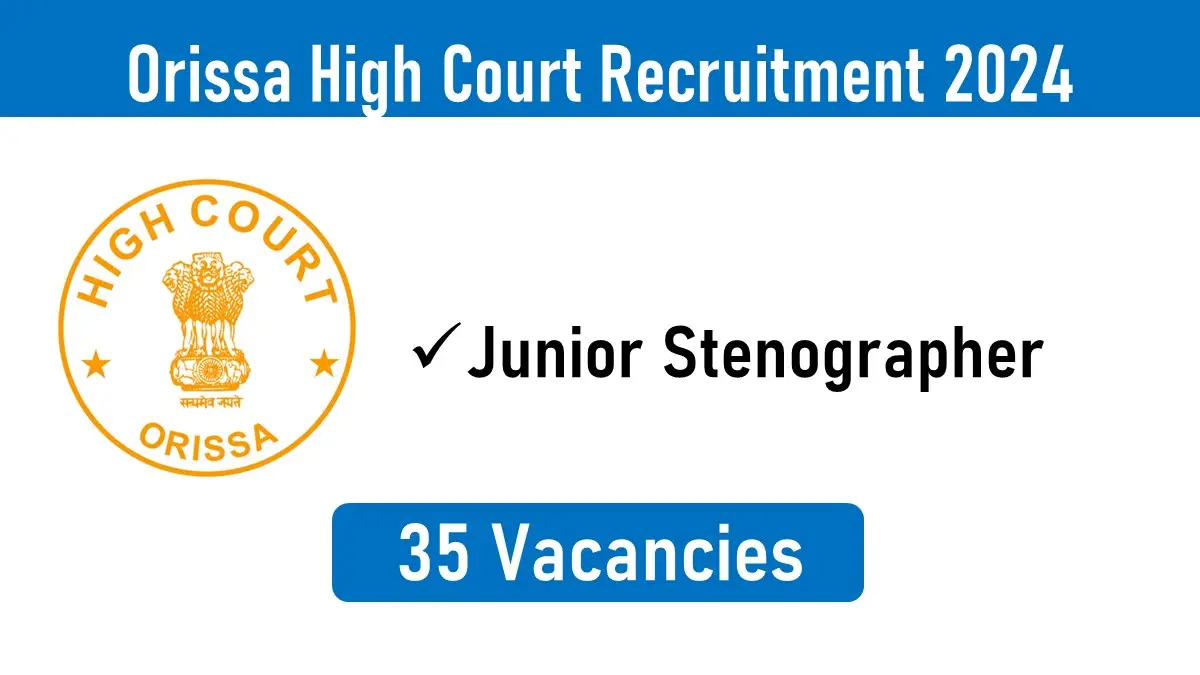 Odisha High Court Junior Stenographer Recruitment 2024
