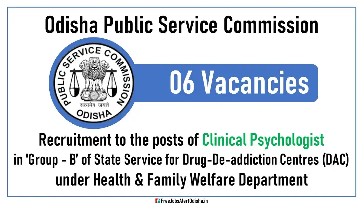 OPSC Recruitment to the posts of Clinical Psychologist in Group - B
