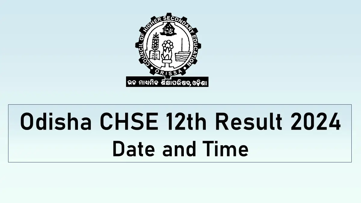 Odisha CHSE 12th Result 2024