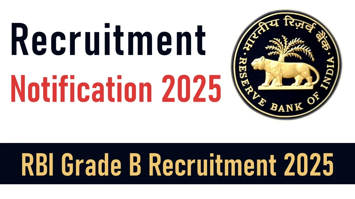 RBI Grade B Recruitment 2025